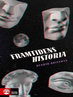 cover image of Framtidens historia